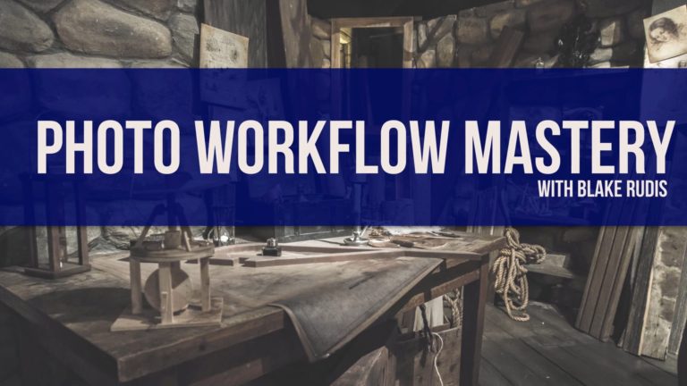 Lesson 1 – Photo Workflow Mastery: Intro